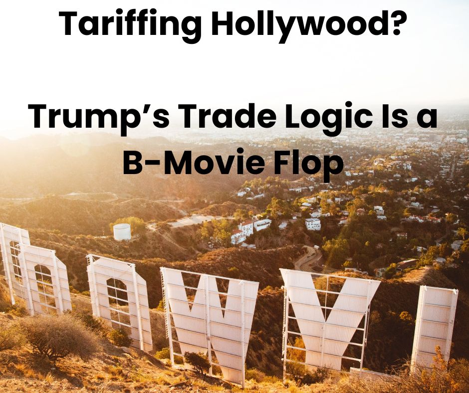 Tariffing Hollywood?