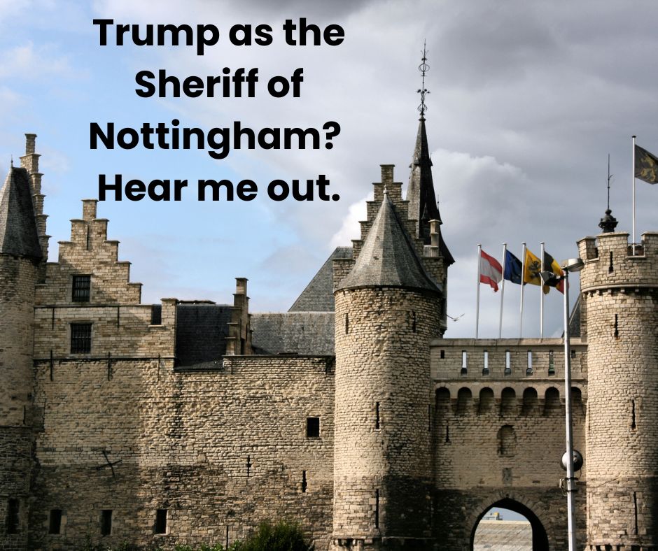 Trump, Tariffs, and Tech Billionaires: America’s Modern-Day Sheriff of Nottingham