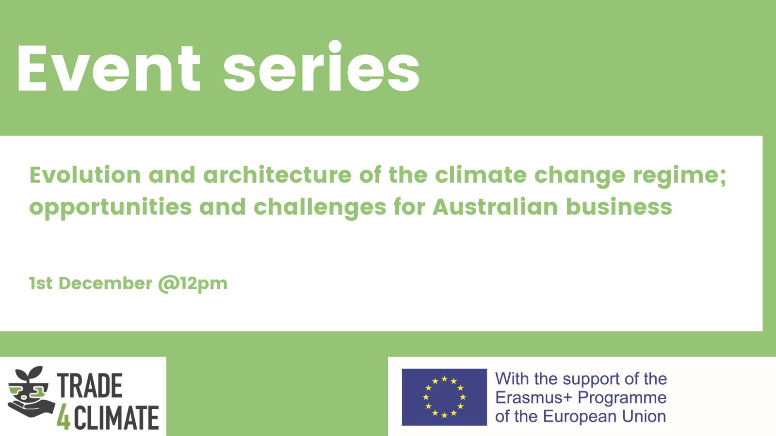 Webinar 2: Evolution and architecture of the climate change regime; opportunities and challenges for Australian business