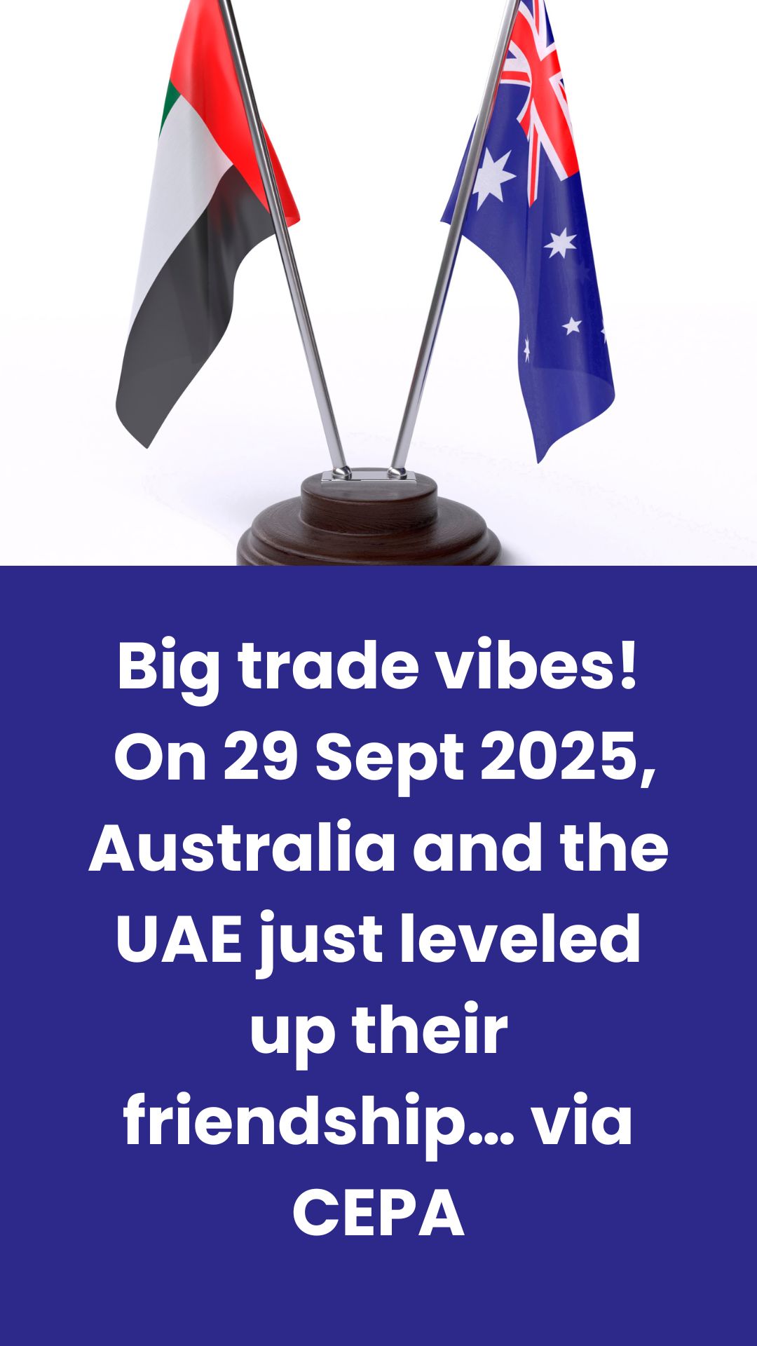 Australia–UAE CEPA Updates